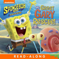 Title: The Great Gary Rescue! (The SpongeBob Movie: Sponge on the Run), Author: Nickelodeon Publishing