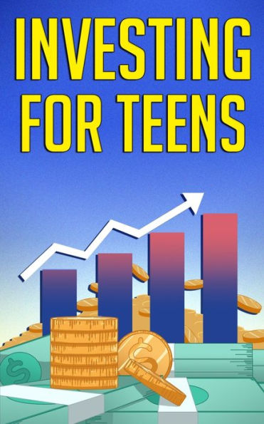 Investing for Teens