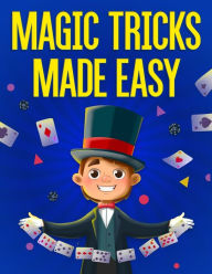 Title: Magic Tricks Made Easy, Author: Darien Clemons