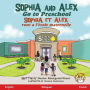 Sophia and Alex Go to Preschool: Sophia et Alex vont ï¿½ l'ï¿½cole maternelle