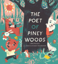 Title: The Poet of Piney Woods, Author: Bob Raczka