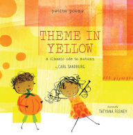 Title: Theme in Yellow (Petite Poems): A Classic Ode to Autumn, Author: Carl Sandburg