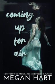 Title: Coming Up For Air, Author: Megan Hart