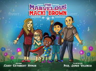 Title: The Marvelous Macki Brown, Author: Casey G Hyman