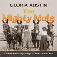 Title: The Mighty Mule, Author: Gloria Austin