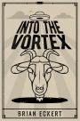 Into the Vortex