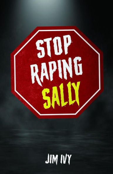 STOP RAPING SALLY