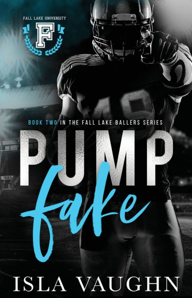 Pump Fake: A College Sports Romance