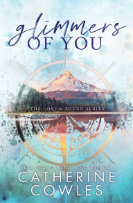 Download free books onto blackberry Glimmers of You: A Lost & Found Special Edition by Catherine Cowles in English