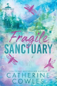 Title: Fragile Sanctuary, Author: Catherine Cowles