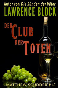 Title: Der Club der Toten, Author: Lawrence Block