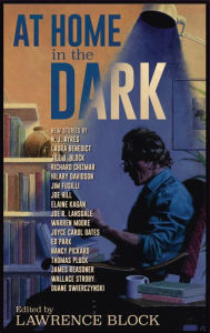 Title: At Home in the Dark, Author: Lawrence Block