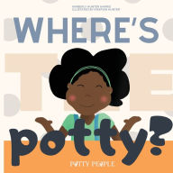 Title: Where's The Potty?, Author: Kimberly Hunter Harris