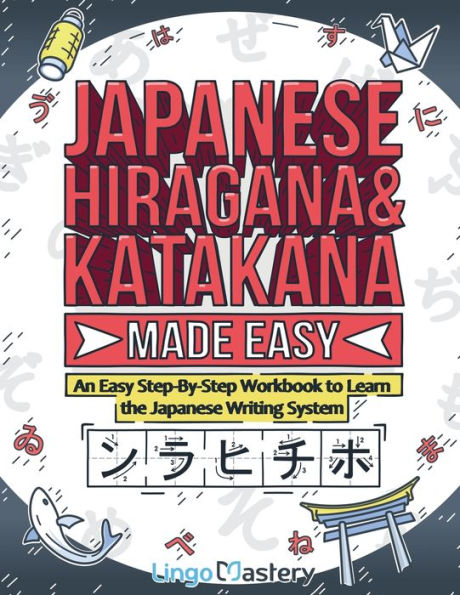 Barnes and Noble Japanese Hiragana and Katakana Made Easy: An Easy Step ...