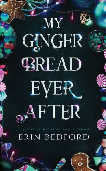 My Gingerbread Ever After