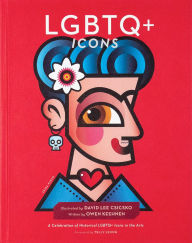 Title: LGBTQ+ Icons: A Celebration of Historical LGBTQ+ Icons in the Arts, Author: David Lee Csicsko