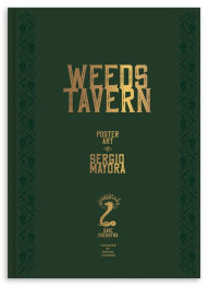 Ebook magazine free download Weeds Tavern: Poster Art by Sergio Mayora 9781951963194 by Dave Hoekstra, Sergio Mayora, Michael Shannon 