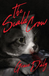Title: The Scald-Crow, Author: Grace Daly