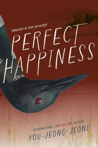 Title: Perfect Happiness, Author: You-Jeong Jeong