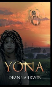 Title: Yona, Author: Deanna Irwin