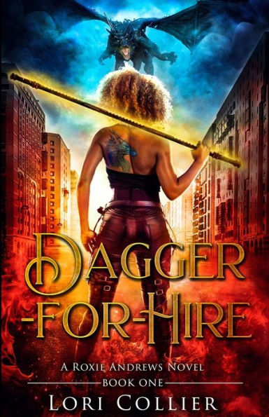 Dagger-for-Hire: an urban fantasy action adventure
