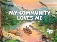 Title: My Community Loves Me, Author: Michels
