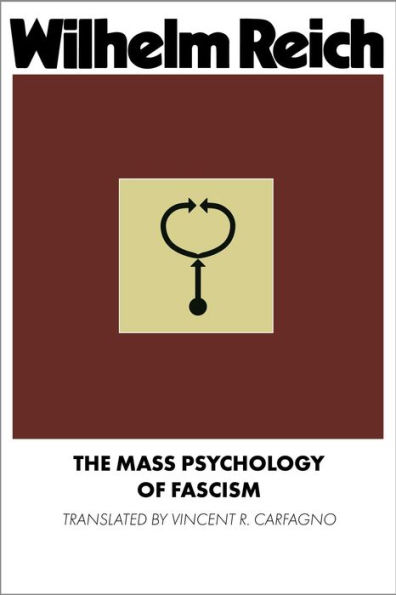 The Mass Psychology of Fascism