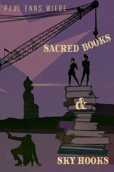 Sacred Books & Sky Hooks