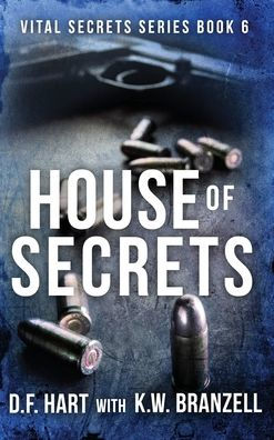 House of Secrets: Vital Secrets, Book Six