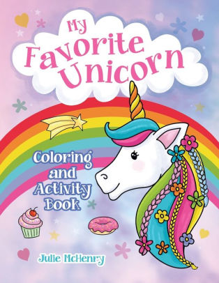 my favorite unicorn coloring and activity book unicorn
