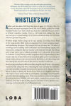 Alternative view 2 of Whistler's Way: A Thru-Hikers Adventure On The Pacific Crest Trail