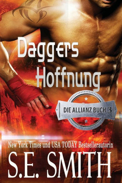 Daggers Hoffnung: Die Allianz Buch 3