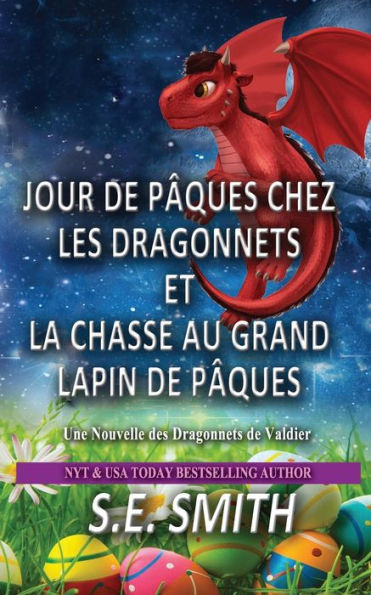 Jour de Pï¿½ques chez les Dragonnets et La Chasse au Grand Lapin de Pï¿½ques