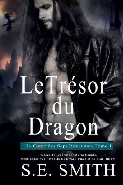 Le Trï¿½sor du Dragon: Un Conte des Sept Royaumes Tome 1