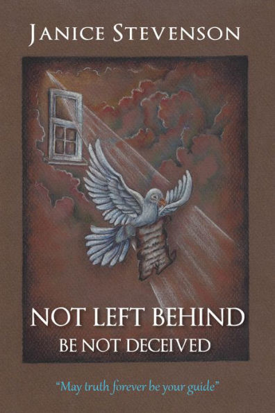 Not Left Behind - Be Deceived
