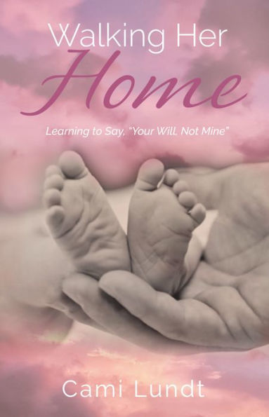 Walking Her Home: Learning to Say, 