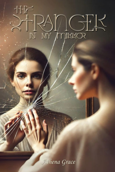 The Stranger In My Mirror