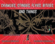 Title: Crawlies, Stingies, Flyies, Biteies, And Things: Colorful Mood Edition, Author: Sarafina M. Youngblood