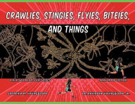 Title: Crawlies, Stingies, Flyies, Biteies, And Things: Darkl Mood Edition, Author: Sarafina M. Youngblood