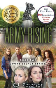 Title: Army Rising: Divine Legacy Series, Book 2, Author: C J Peterson