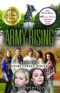 Title: Army Rising: Divine Legacy Series, Book 2, Author: C.J. Peterson