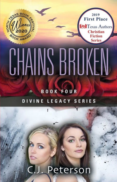 Chains Broken: Divine Legacy Series, Book 4