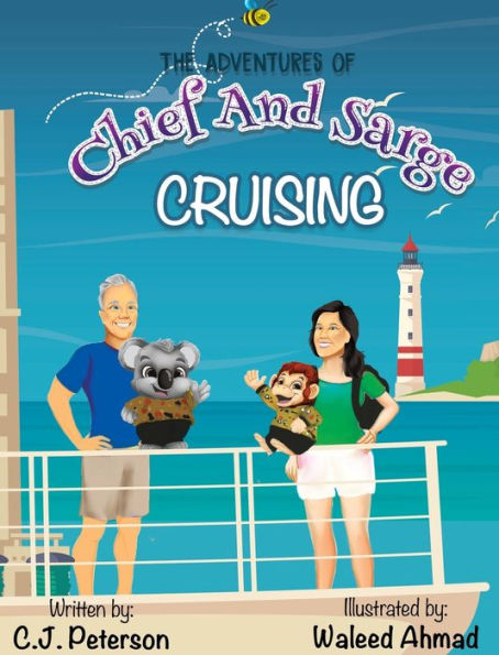 Cruising (Adventures of Chief and Sarge, Book 1): The Adventures of Chief and Sarge, Book 1