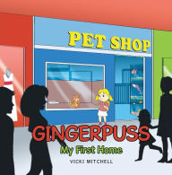 Title: Gingerpuss, Author: Vicki Mitchell