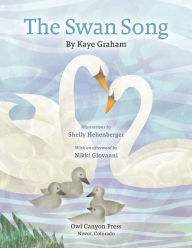 Title: The Swan Song, Author: Kaye Graham