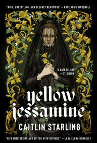 Books magazines download Yellow Jessamine 9781952086038 in English by Caitlin Starling