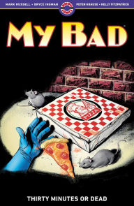 Title: My Bad: Thirty Minutes or Dead, Author: Mark Russell