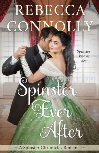 Spinster Ever After (Spinster Chronicles #7)