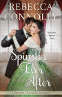 Spinster Ever After (Spinster Chronicles #7)