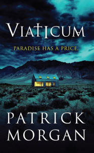 Title: Viaticum, Author: Patrick Morgan